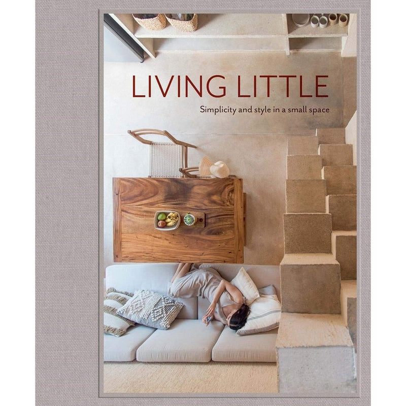 Living Little: Simplicity and Style in a Small Space