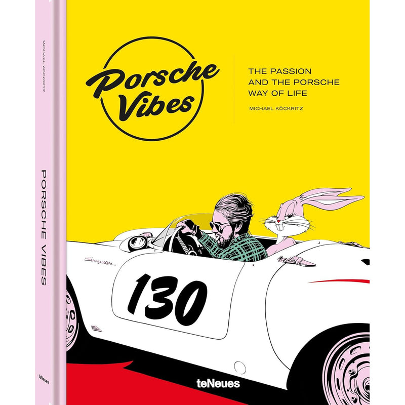 Porsche Vibes: The Passion and the Porsche Way of Life